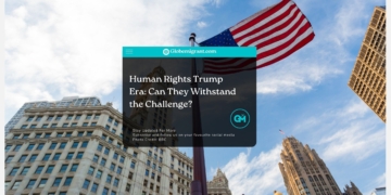 Human Rights Trump Era Can They Withstand the Challenge - Globemigrant-immigration-news