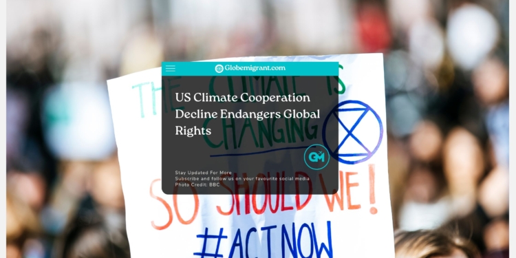 US Climate Cooperation Decline Endangers Global Rights