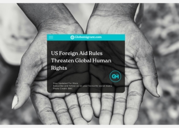 US Foreign Aid Rules Threaten Global Human Rights - Globemigrant-immigration-news