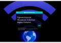Uganda Internet Shutdown: A Serious Rights Violation