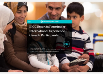 IRCC Extends Permits for International Experience Canada Participants